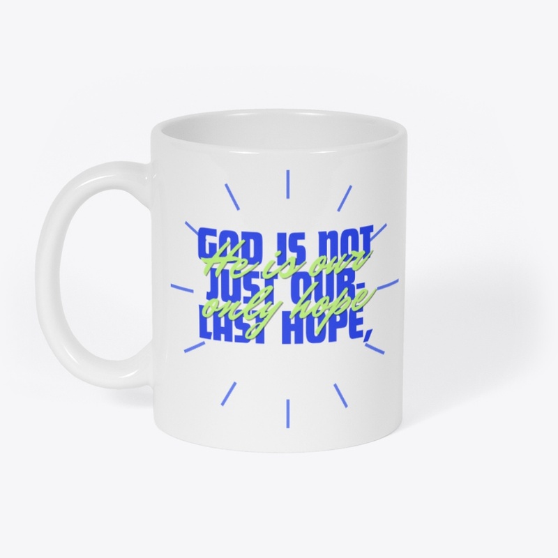 God Is our hope