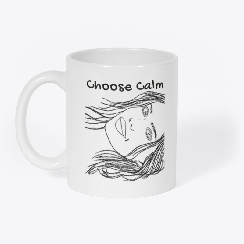 choose calm
