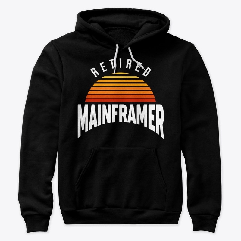 RETIRED MAINFRAMER, Half Moon