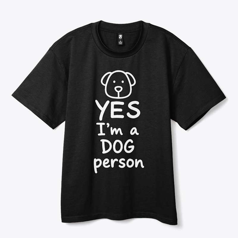 yes i'm a dog person