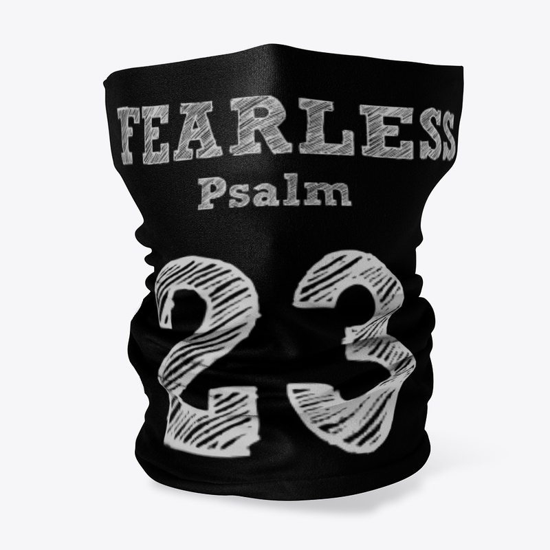 FEARLESS Psalm 23