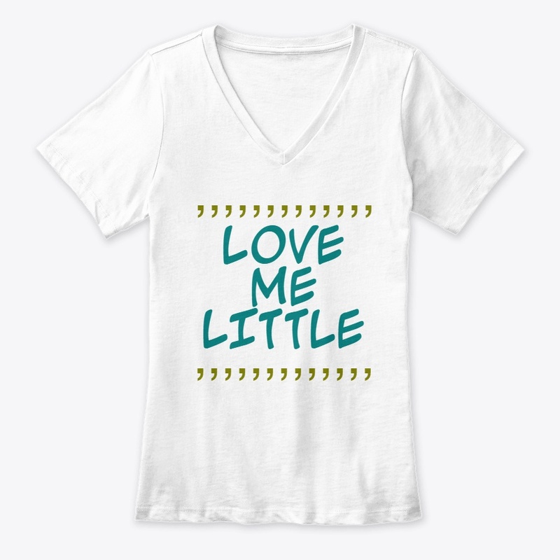 LOVE ME LITTLE