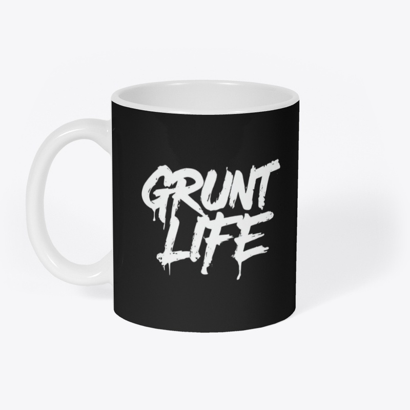 Grunt Life - Mug - Mug - Mug - Mug