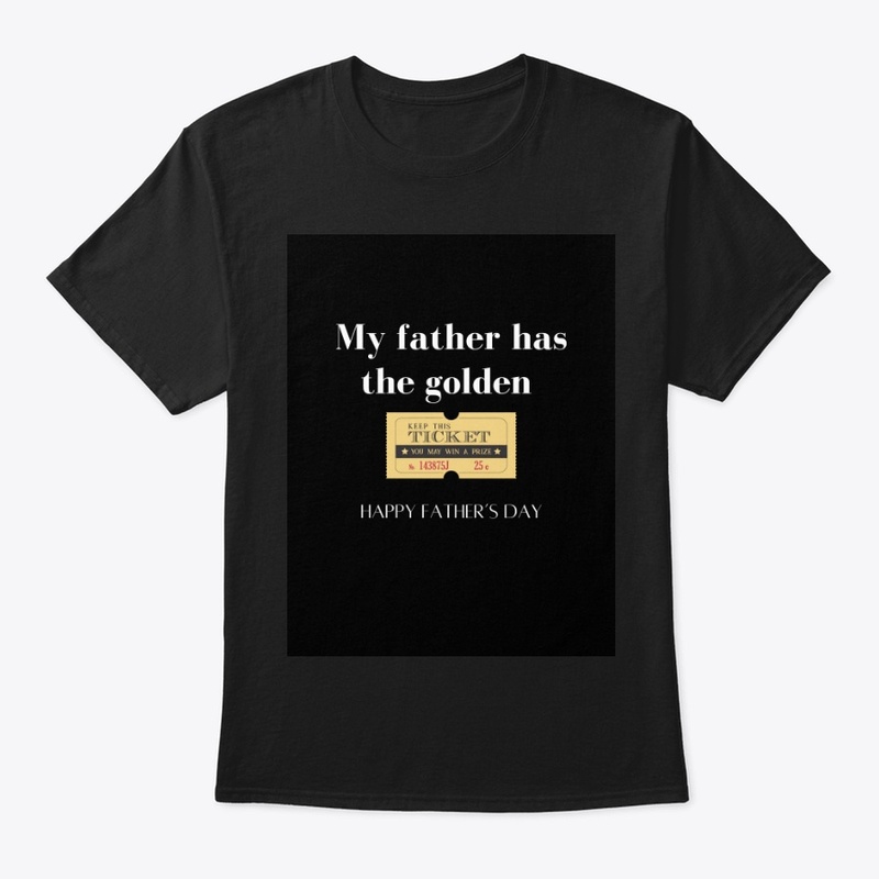 Father golden ticket