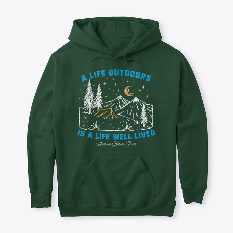 Life Outdoors is Life Well Lived