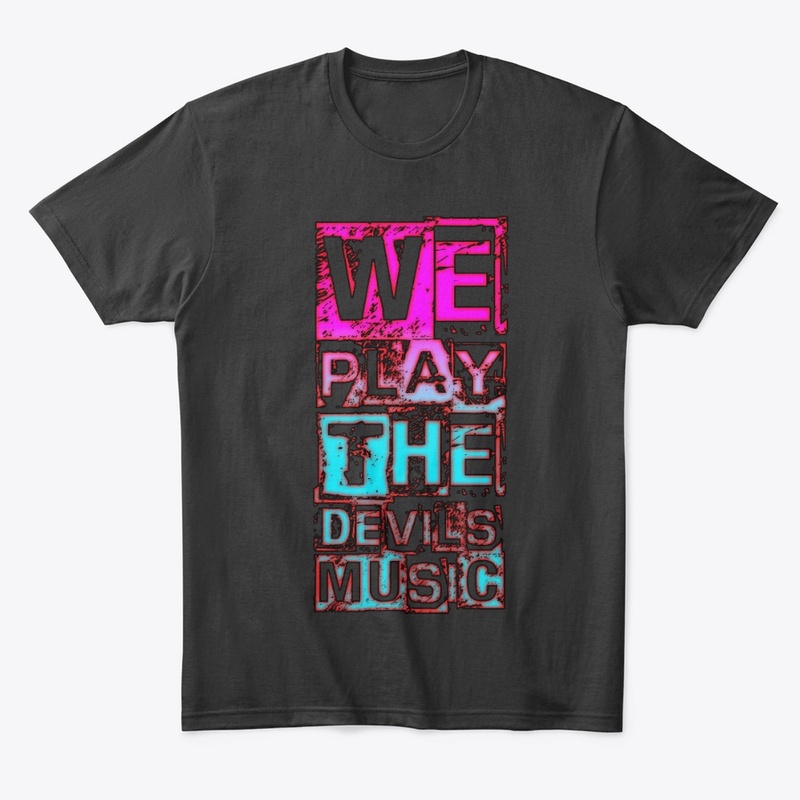 We play the devils music