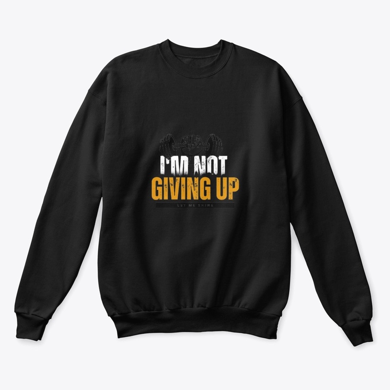 Not Giving UP 