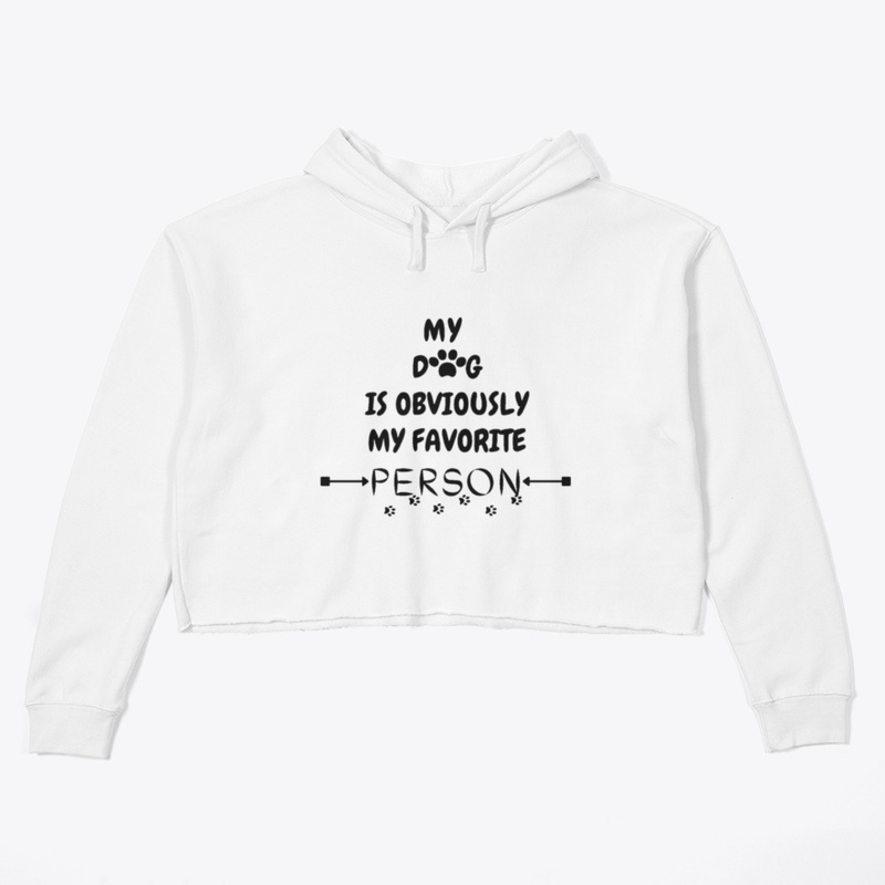 My Dog My Favorite Person Hoodie
