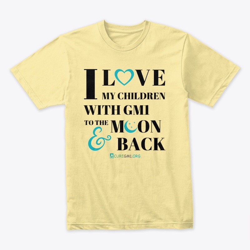 I Love my Children with GM1