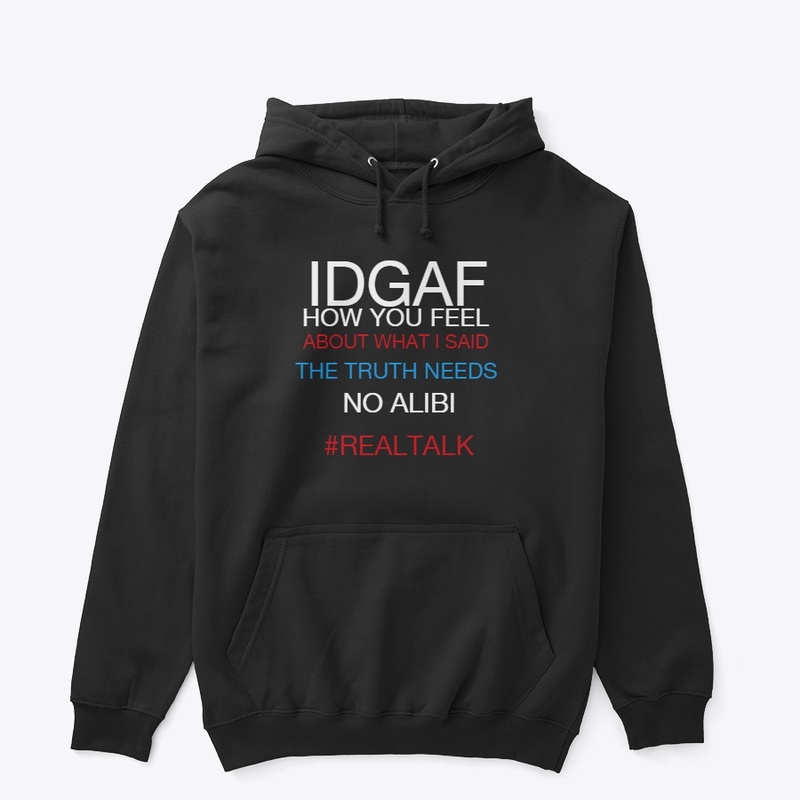 BLACK/ IDGAF 2 #REALTALK