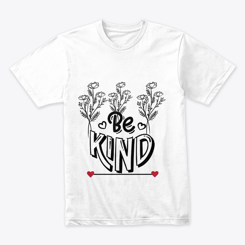 Choose Kindness -Be Kind Graphic Design