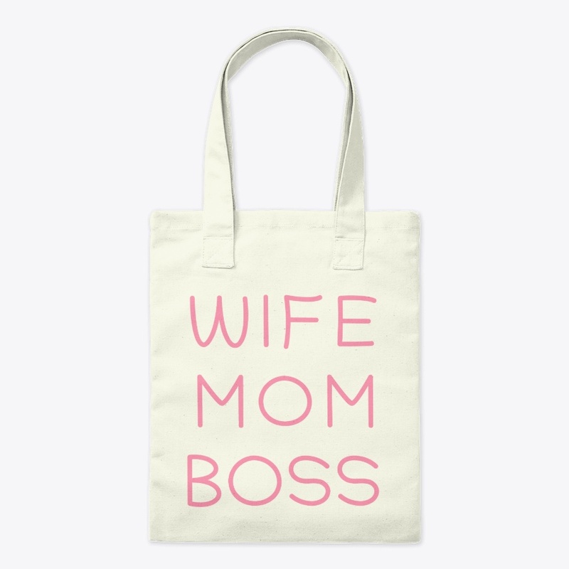 WIFE MOM BOSS