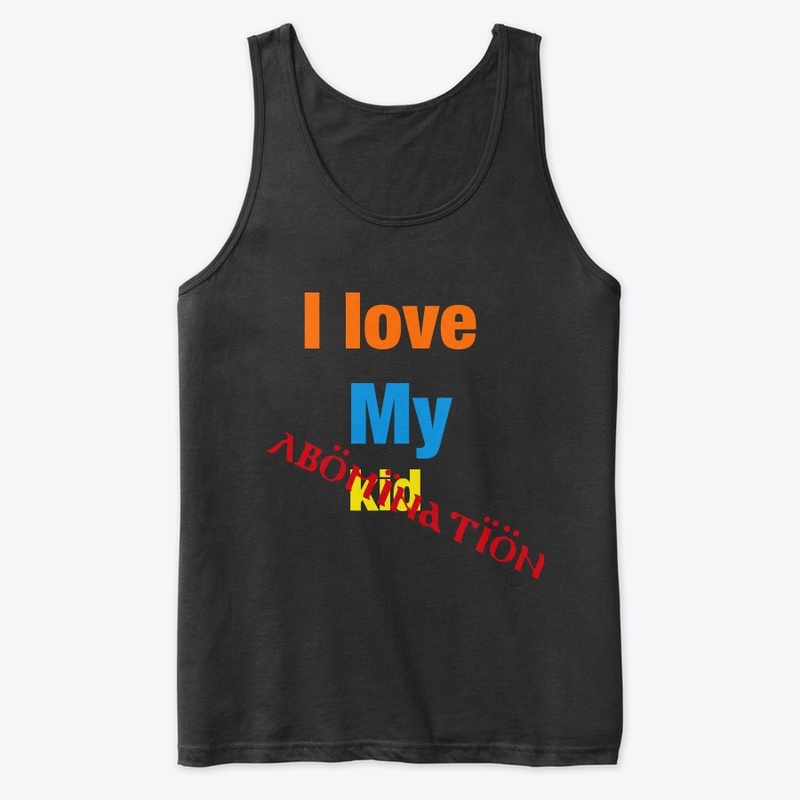 I love my kid (abomination)