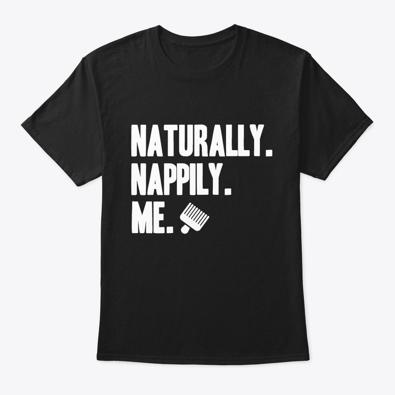 Black Naturally. Nappily. Me.