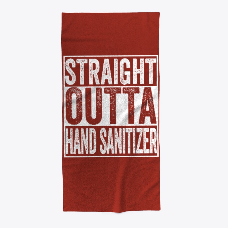 Straight Outta Hand Sanitizer