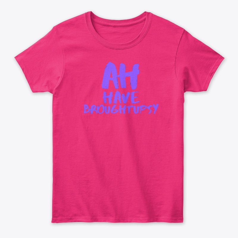 Ah Have Broughtupsy Purple T Shirt