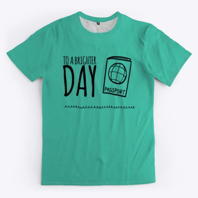 To a Brighter Day Tee