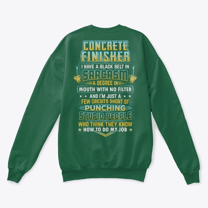 Sarcastic Concrete Finisher Shirt 