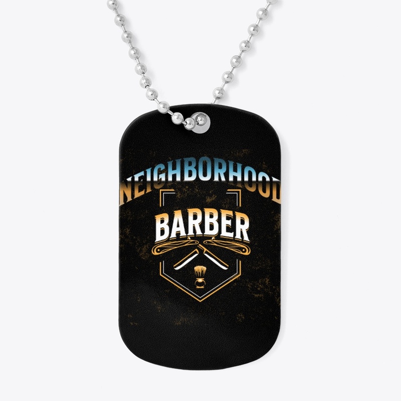 Your Neighborhood Barber.