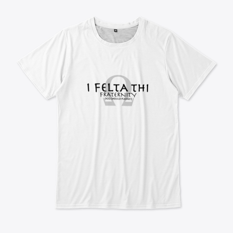 I Felta Thi Fraternity
