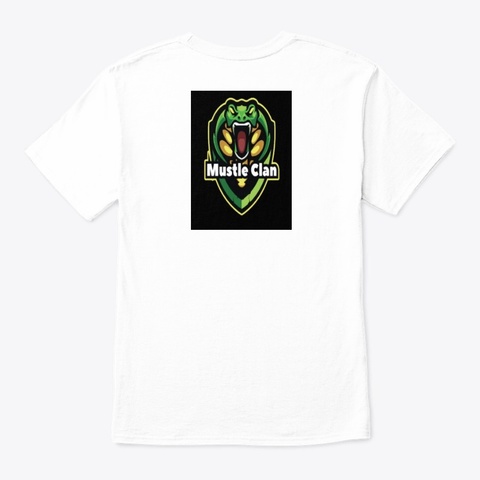 Mustle Clan Merchandise White T-Shirt Back