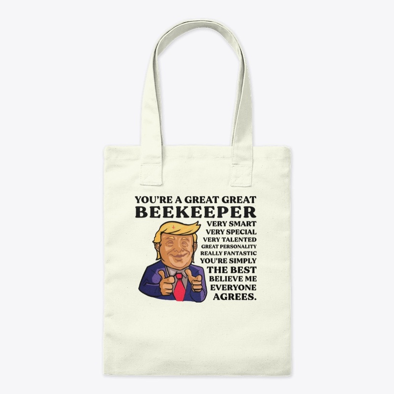 You Are Great Beekeeper