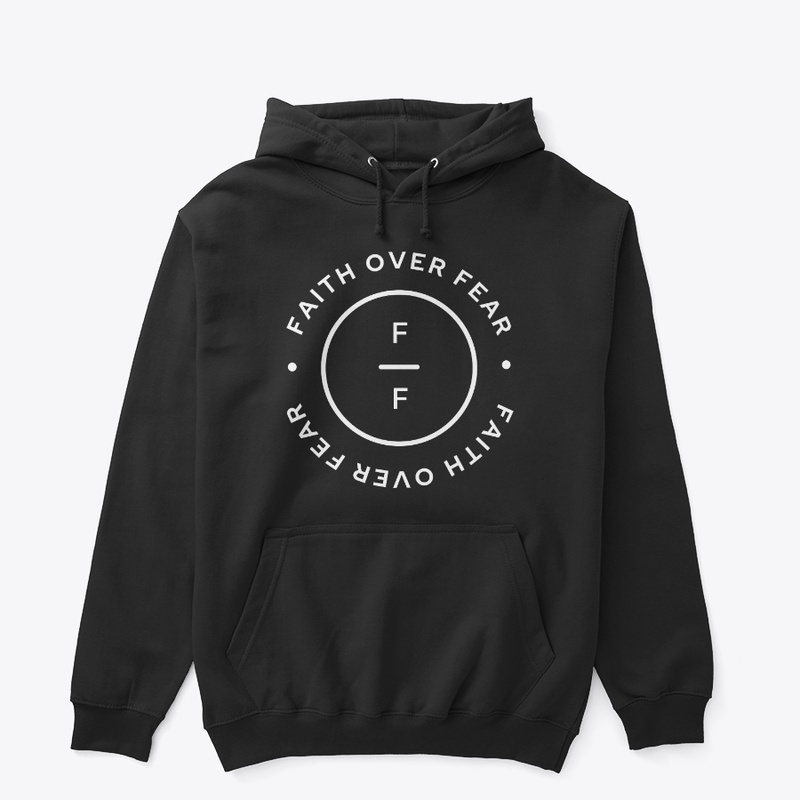 "Faith Over Fear"