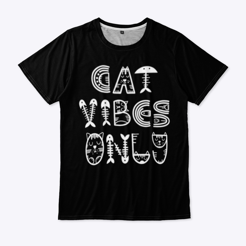Cat Vibes Only