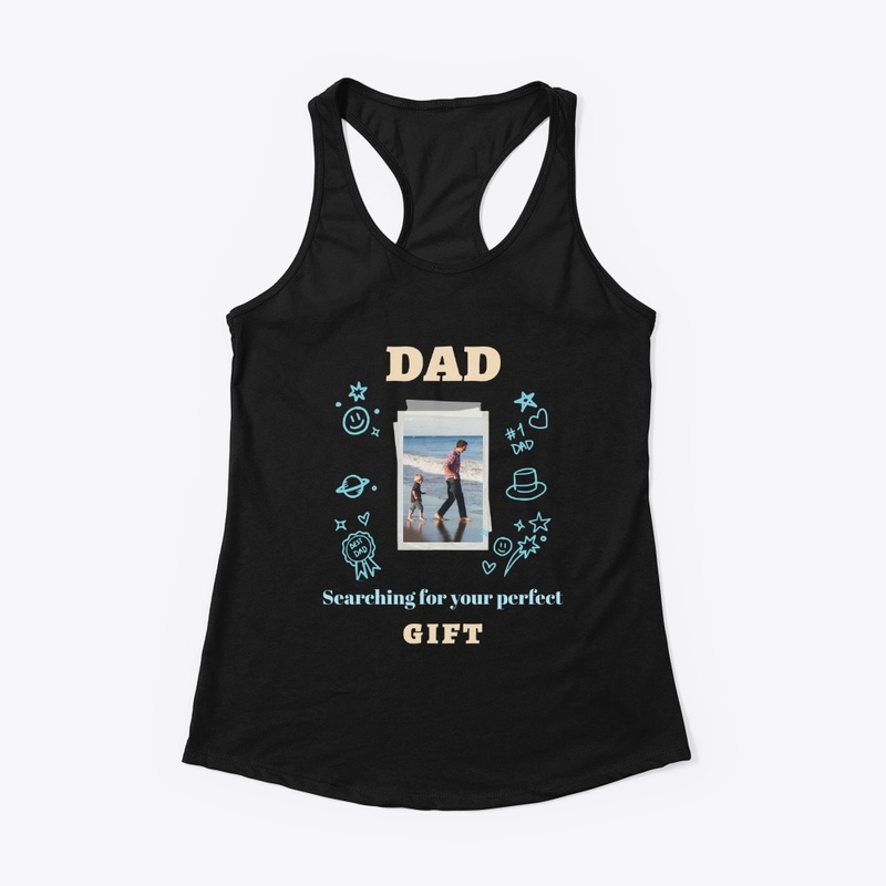Dad,Searching for your perfect gift