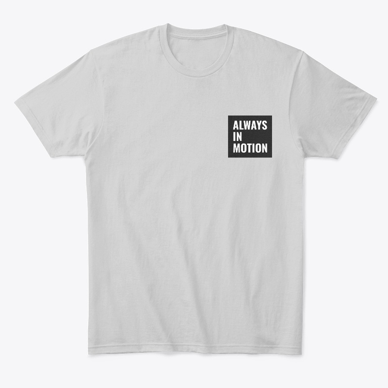 Always In Motion Tee