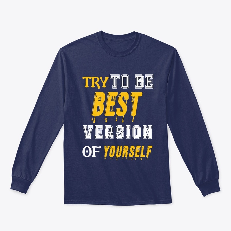 Try To Be Best Version