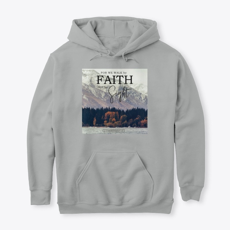 2 Corinthians 5:7 - WALK BY FAITH 