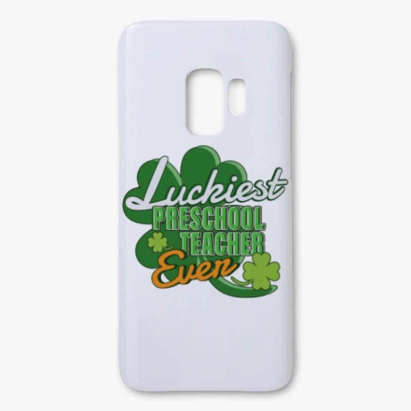 Luckiest Patrick Preschool Teacher Ever