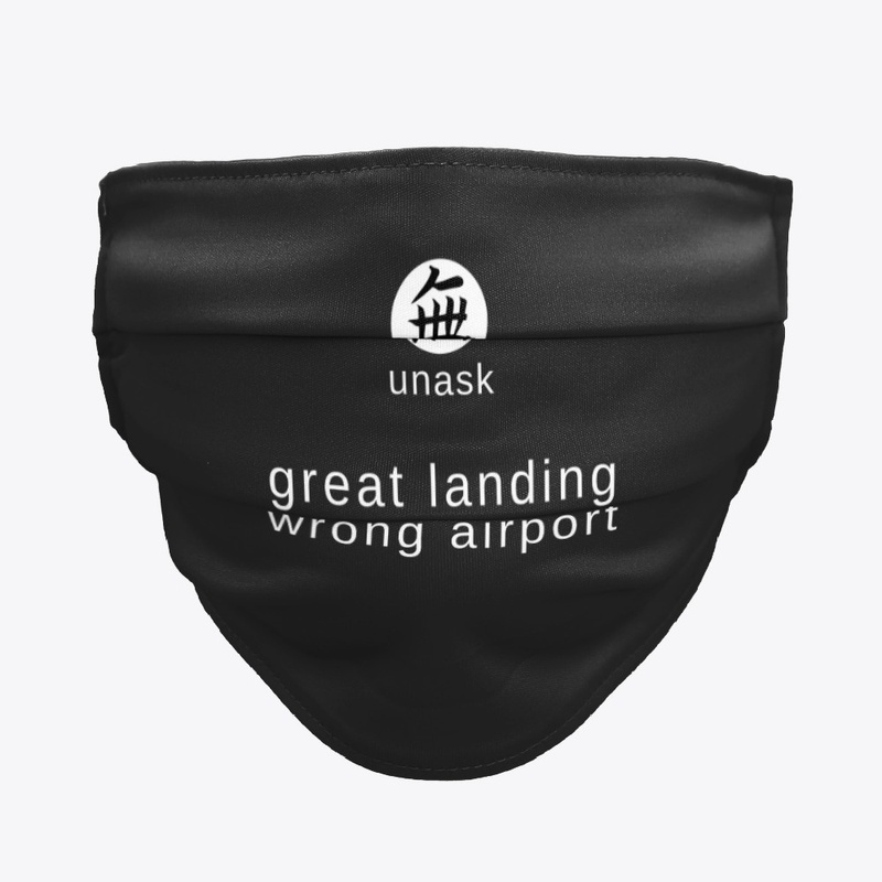 Great landing. Wrong airport.
