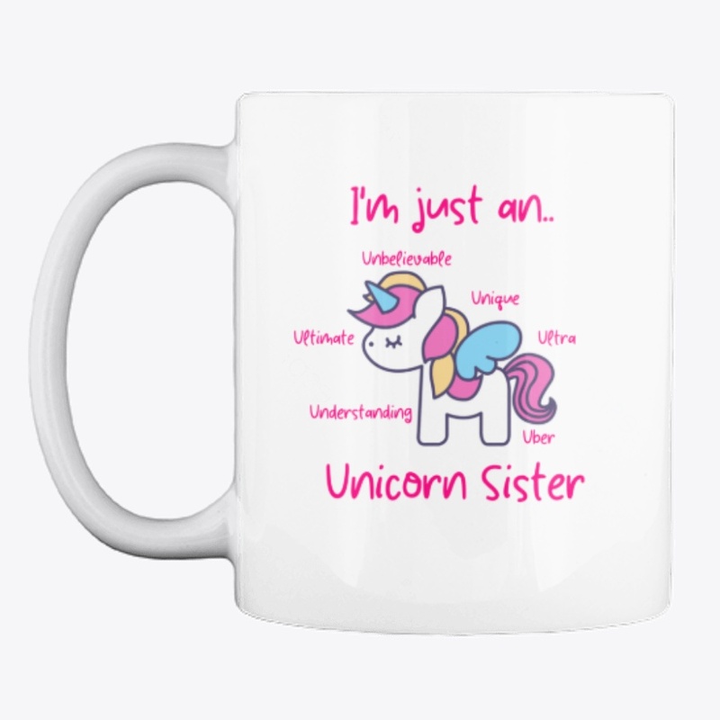I'm just an Uber Unicorn Sister