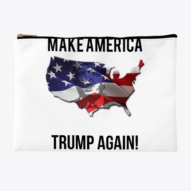 Make America Trump Again!