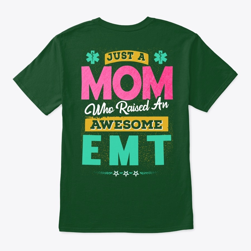 Awesome EMT's Mom Shirt 