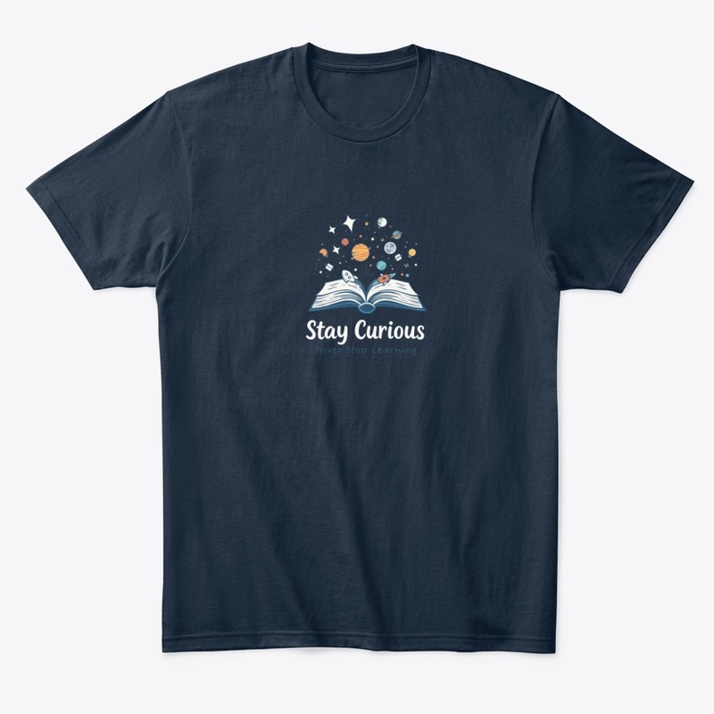 Title: Stay Curious, Keep Learning