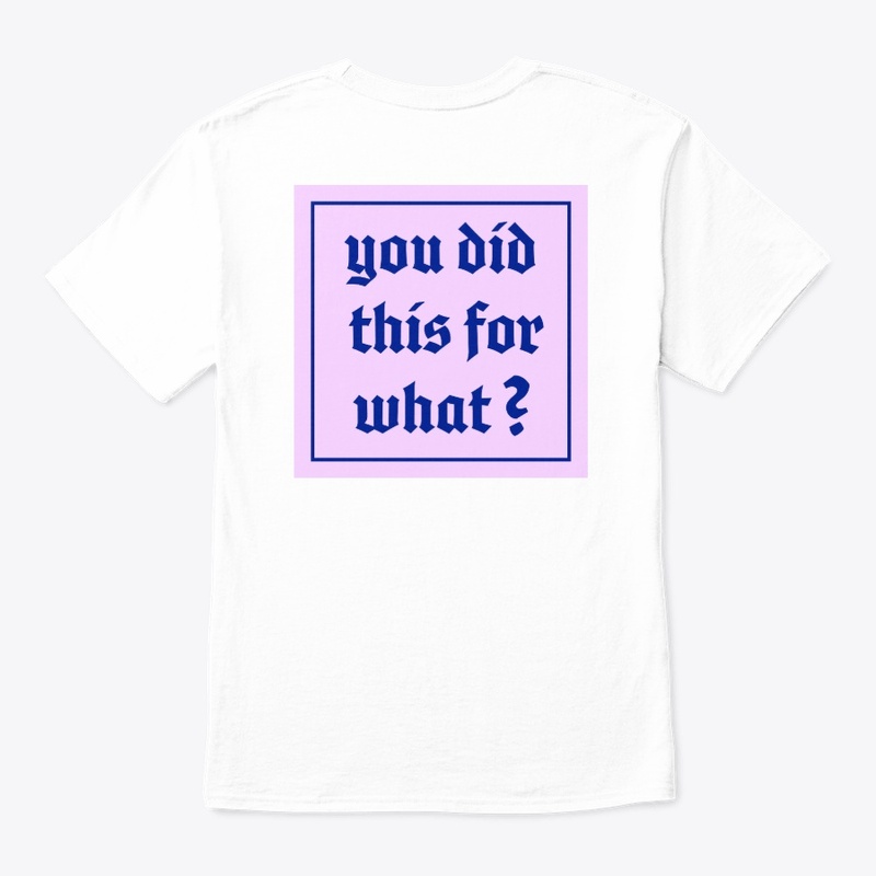 WHY THOUGH? TEE