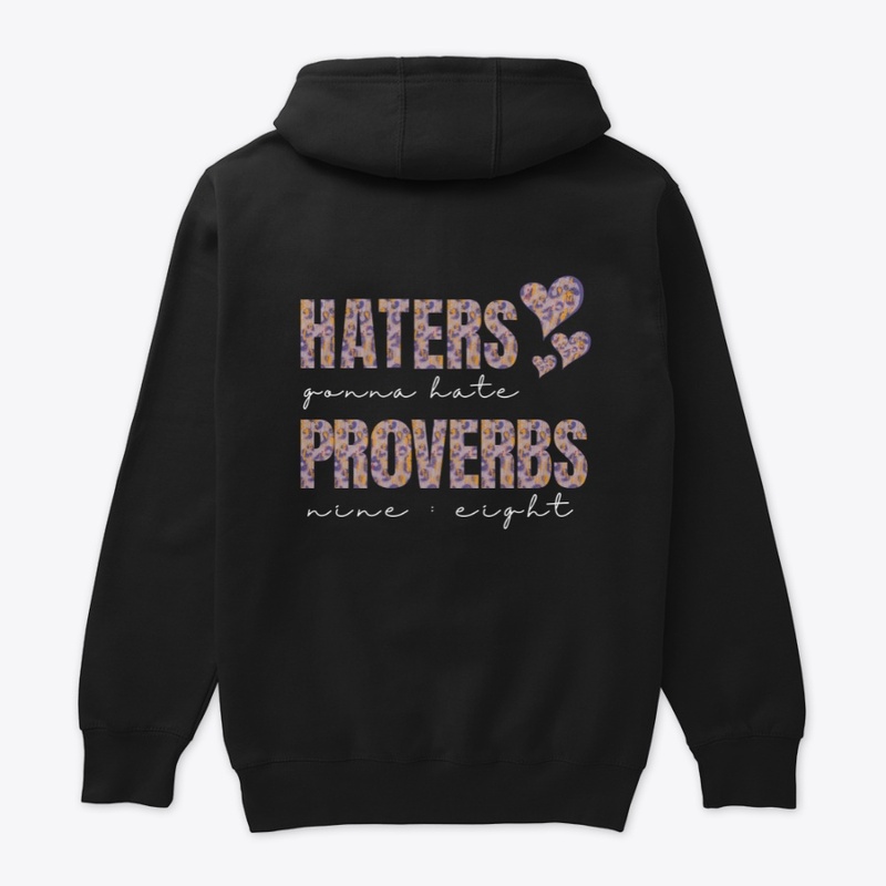 Haters Gonna Hate Proverbs 9:8