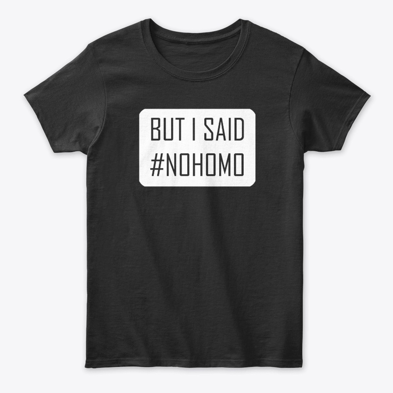#NoHomo Merch