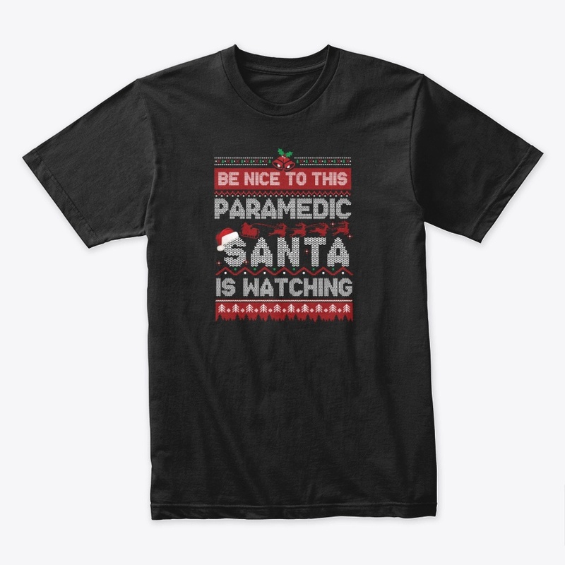 Nice Paramedic Shirt