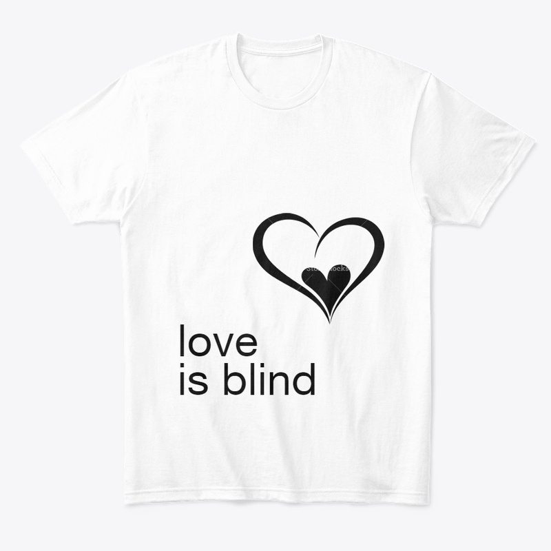 love is blind