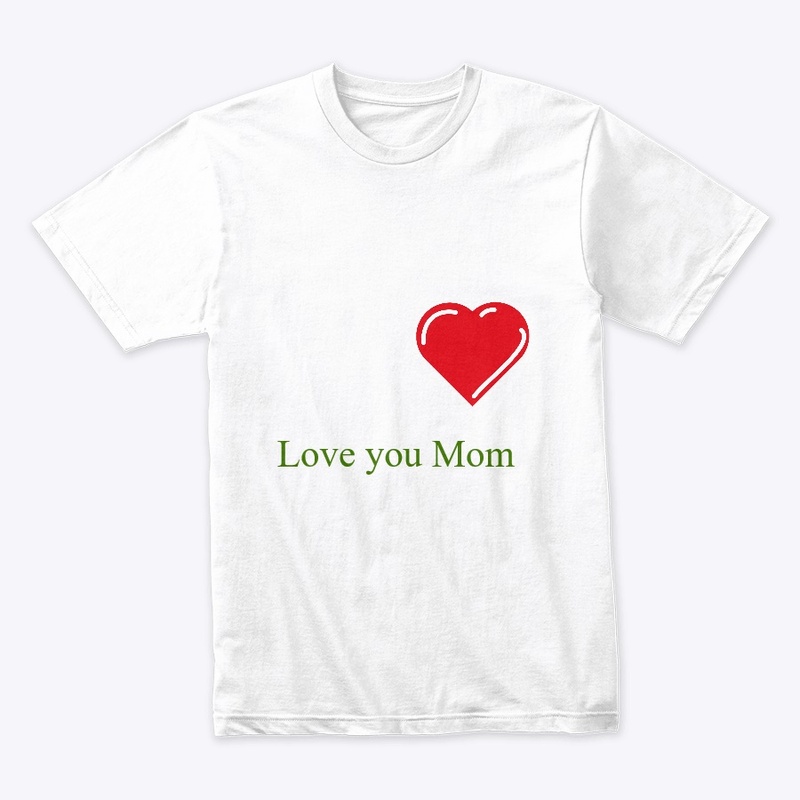 Love you Mom