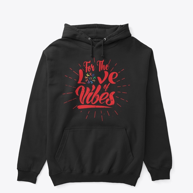 For The Love of Vibes (Red)