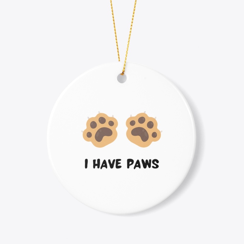 i have paws