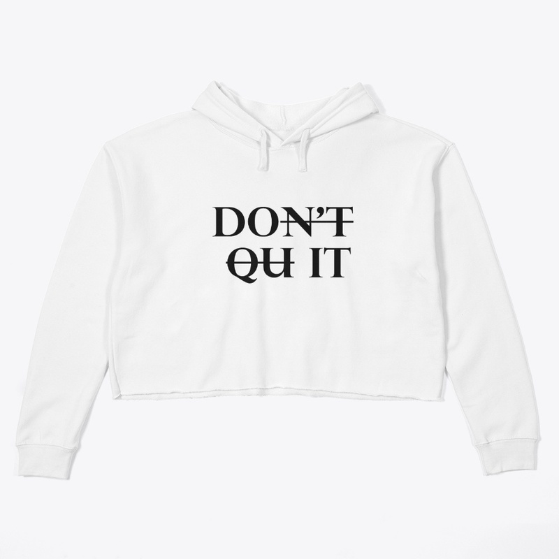 Motivation - Don't Quit - DO IT