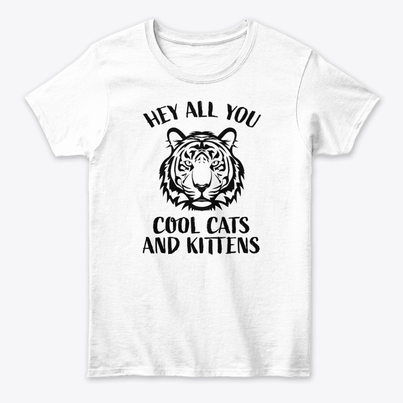 Hey All You Cool Cats And Kittens