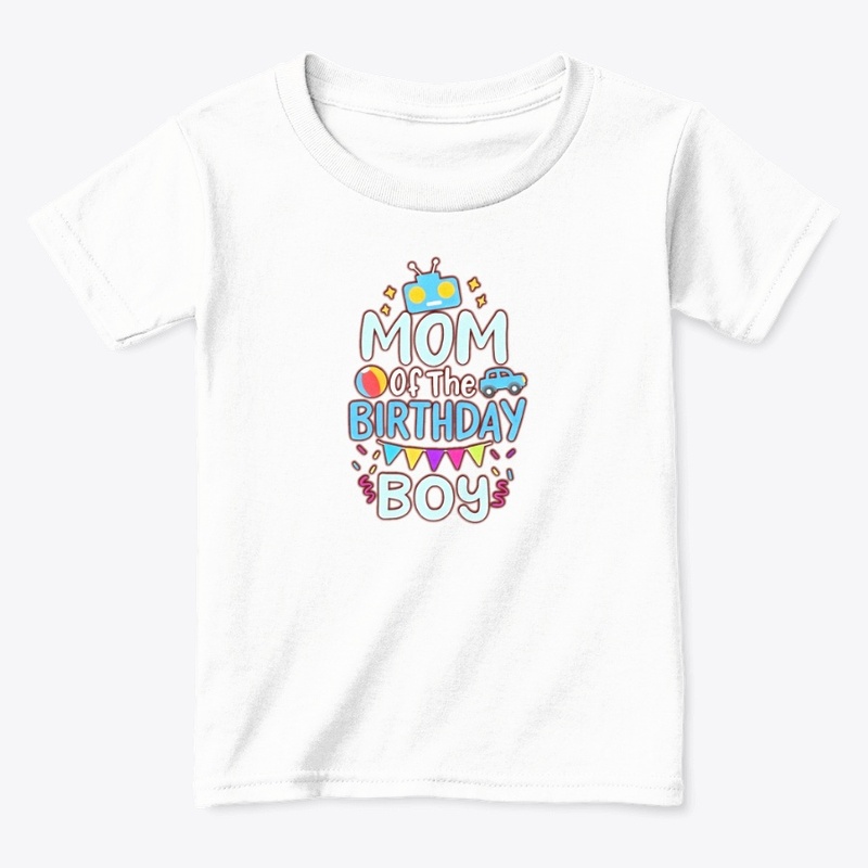 Mom of the Birthday tshirt graphic