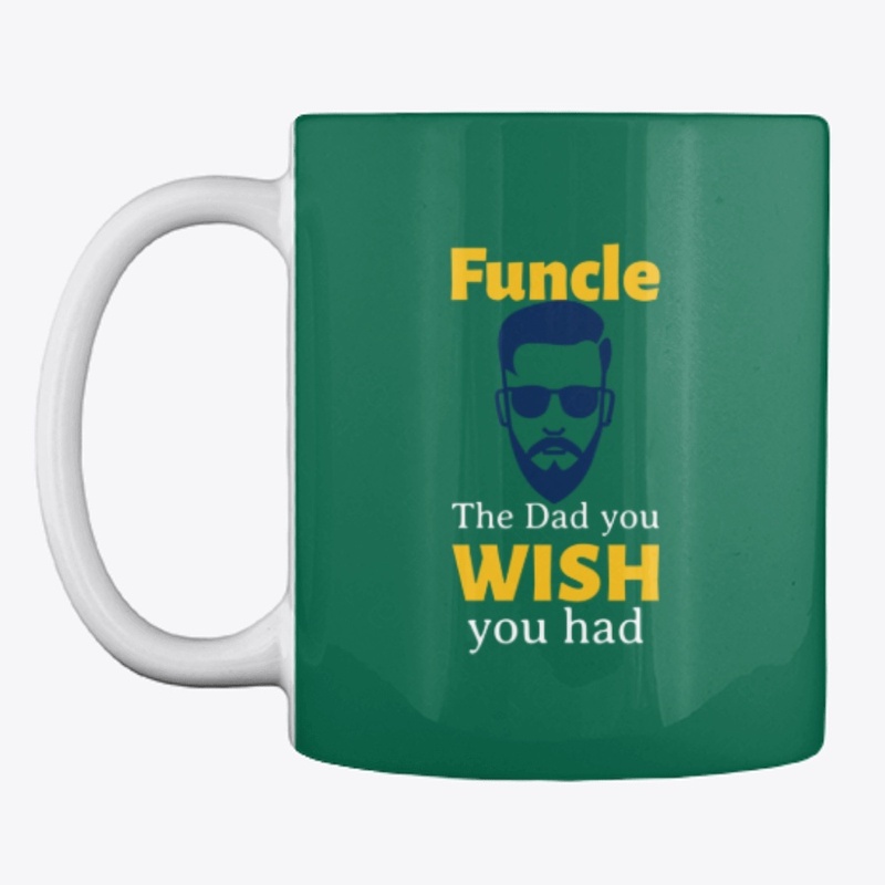 Funcle - the Dad you WISH you had